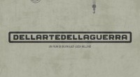 VENERDI’ 19 APRILE, AL CINEMA ACADEMY ASTRA, VIA MEZZOCANNONE 109, NAPOLI, PROIEZIONE DEL FILM “DELL’ARTEDELLAGUERRA” CON LA PRESENZA DEI REGISTI E DEGLI OPERAI DELL’INNSE La lotta operaia è una guerra, lo è sempre stata. Per quanto la parola guerra vada spesa con attenzione e cura. Il titolo del film parte dalla sua costruzione narrativa: è un manuale che detta regole ben precise che si avvicinano molto alla tecnica militare. Gli operai della Innse parlano molto chiaramente di nemico, di esercito, di difesa del territorio e di strategia: partendo da questo, e ispirandoci al teorico prussiano Carl Von Clausewitz, abbiamo […]