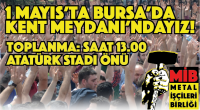 Metal İşçileri Birliği – MİB 13 h · Bursa’da 1 Mayıs’ta Kent Meydanı’ndayız! 1 Mayıs’ta hepimiz metal işçisi hepimiz MİB’liyiz!!! 1 Mayıs işçi sınıfının uluslararası birlik, mücadele ve dayanışma günüdür. Her 1 Mayıs’ta işçiler alanlara çıkarak sermayeye meydan okur. Hak ve taleplerini haykırır, başka bir hayat ister. Bunun için 1 Mayıs alanları ne kadar dolarsa, ne kadar işçi sınıfının birliğine ve dayanışmasına sahne olursa işçi sınıfının sermaye karşısındaki mücadelesi de o kadar güçlü olur. Bu yıl gözler Bursa 1 Mayıs’ında olacak. Çünkü hem sermayenin hem de emeğin kalbi Bursa’da atıyor. Bursa’da geçen yıl yazılan büyük direniş Türkiye işçi sınıfı […]