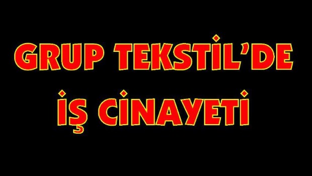 Trakya Metal İşçileri Birliği-MİB 9 h · GRUP TEKSTİL FABRİKASI’NDA İŞ CİNAYETİ Çorlu Türkgücü yolu üzerinde kurulu olan Grup Tekstil Fabrikası’nda 18 Temmuz Pazartesi günü sabah vardiyasında iş cinayeti yaşandı. Sabah saatlerinde fabrikanın trafosunun patlamasıyla bir işçi ağır yaralandı. Yaralanan işçi hastaneye kaldırıldı tüm müdahaleye rağmen işçi kurtarılamadı. Cinayetin ardından patron yönetimi işçinin zaten kalp rahatsızlığı olduğunu öne sürerek iş cinayetini ört bas etmeye çalıştı. Yakınlarının verdiği bilgiye göre işçinin kalp rahatsızlığı olmadığı belirtildi. Gruppo di fabbrica tessile per l’omicidio di affari Çorlu Türkgücü-basato sulla strada per il gruppo alla fabbrica tessile lunedì 18 luglio, turno di mattina si […]