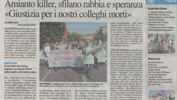 Corteo per ricordare tutte le vittime dell’amianto e del lavoro Il corteo partito dal Centro di Iniziativa Proletaria “G. Tagarelli”  ha visto sfilare tante persone. Dietro lo storico striscione del Comitato che recita “Per ricordare tutti i lavoratori uccisi in nome del profitto” e la bandiera rossa listata a lutto portata da una vittima dell’amianto, tante persone.  Anche quest’anno la partecipazione è stata numerosa. Il corteo, accompagnato dalle note gioiose della Banda degli Ottoni a Scoppio, si è ingrossato sempre più. Dietro lo striscione portato dalle donne (mogli e famigliari delle vittime, fra cui la vedova di Tiberio Paolone […]