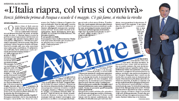 Renzi lo ha sostenuto apertamente,  gli operai devono tornare al lavoro prima di Pasqua, meglio rischiare il contagio che rischiare di perdere produzione e profitti. Lo avevamo già visto in azione col jobs act ...