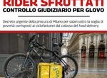 La Procura di Milano ha indagato la condizione lavorativa di 40 mila rider. Mentre nella scintillante  MilanoCortina si dividono medaglie e guadagni milionari, per le strade delle città pedalano, con retribuzioni sotto la soglia di povertà e senza diritti, migliaia di schiavi moderni.